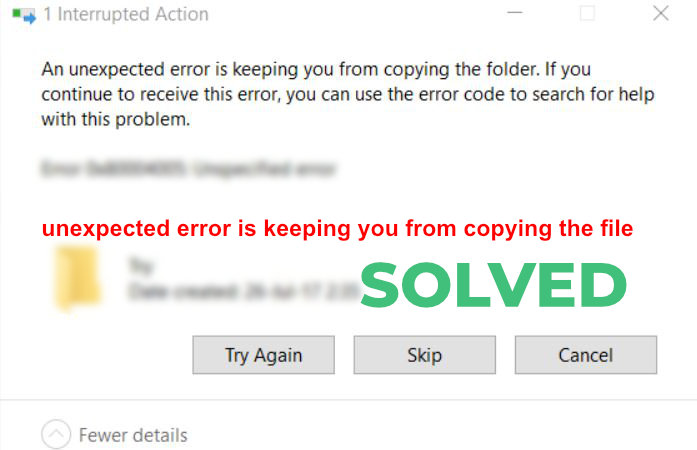 an unexpected error is keeping you from copying the file fix